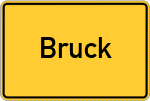 Place name sign Bruck, Kreis Eggenfelden