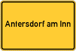 Place name sign Antersdorf am Inn