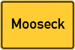 Place name sign Mooseck