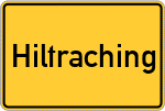 Place name sign Hiltraching