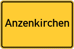 Place name sign Anzenkirchen