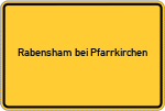 Place name sign Rabensham bei Pfarrkirchen, Niederbayern