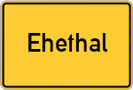 Place name sign Ehethal
