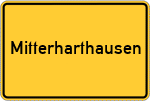 Place name sign Mitterharthausen, Niederbayern