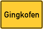 Place name sign Gingkofen