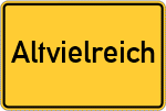 Place name sign Altvielreich, Niederbayern