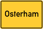 Place name sign Osterham, Kreis Mallersdorf