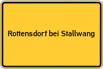 Place name sign Rottensdorf bei Stallwang