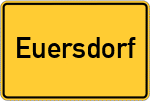 Place name sign Euersdorf