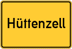 Place name sign Hüttenzell