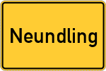 Place name sign Neundling