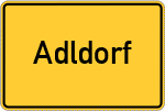 Place name sign Adldorf