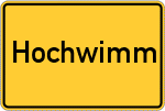 Place name sign Hochwimm