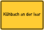 Place name sign Kühbach an der Isar