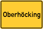Place name sign Oberhöcking