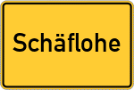Place name sign Schäflohe, Oberpfalz