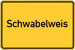 Place name sign Schwabelweis