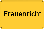 Place name sign Frauenricht, Oberpfalz