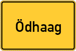 Place name sign Ödhaag, Oberpfalz