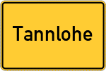 Place name sign Tannlohe