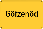 Place name sign Götzenöd, Oberpfalz