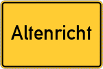 Place name sign Altenricht, Oberpfalz