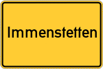 Place name sign Immenstetten, Kreis Amberg, Oberpfalz