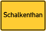 Place name sign Schalkenthan