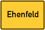 Place name sign Ehenfeld