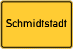 Place name sign Schmidtstadt