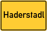 Place name sign Haderstadl, Oberpfalz