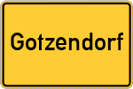 Place name sign Gotzendorf, Kreis Kötzting