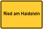 Place name sign Ried am Haidstein