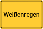 Place name sign Weißenregen