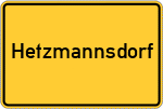 Place name sign Hetzmannsdorf