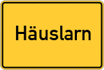 Place name sign Häuslarn
