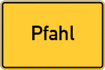 Place name sign Pfahl