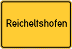 Place name sign Reicheltshofen