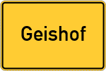 Place name sign Geishof