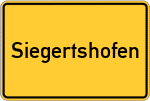 Place name sign Siegertshofen, Oberpfalz