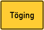 Place name sign Töging, Oberpfalz