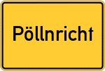 Place name sign Pöllnricht