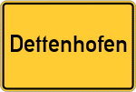 Place name sign Dettenhofen, Oberpfalz