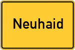 Place name sign Neuhaid, Oberpfalz
