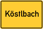 Place name sign Köstlbach