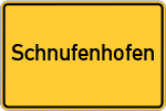 Place name sign Schnufenhofen