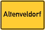 Place name sign Altenveldorf
