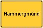 Place name sign Hammergmünd