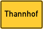 Place name sign Thannhof