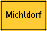 Place name sign Michldorf